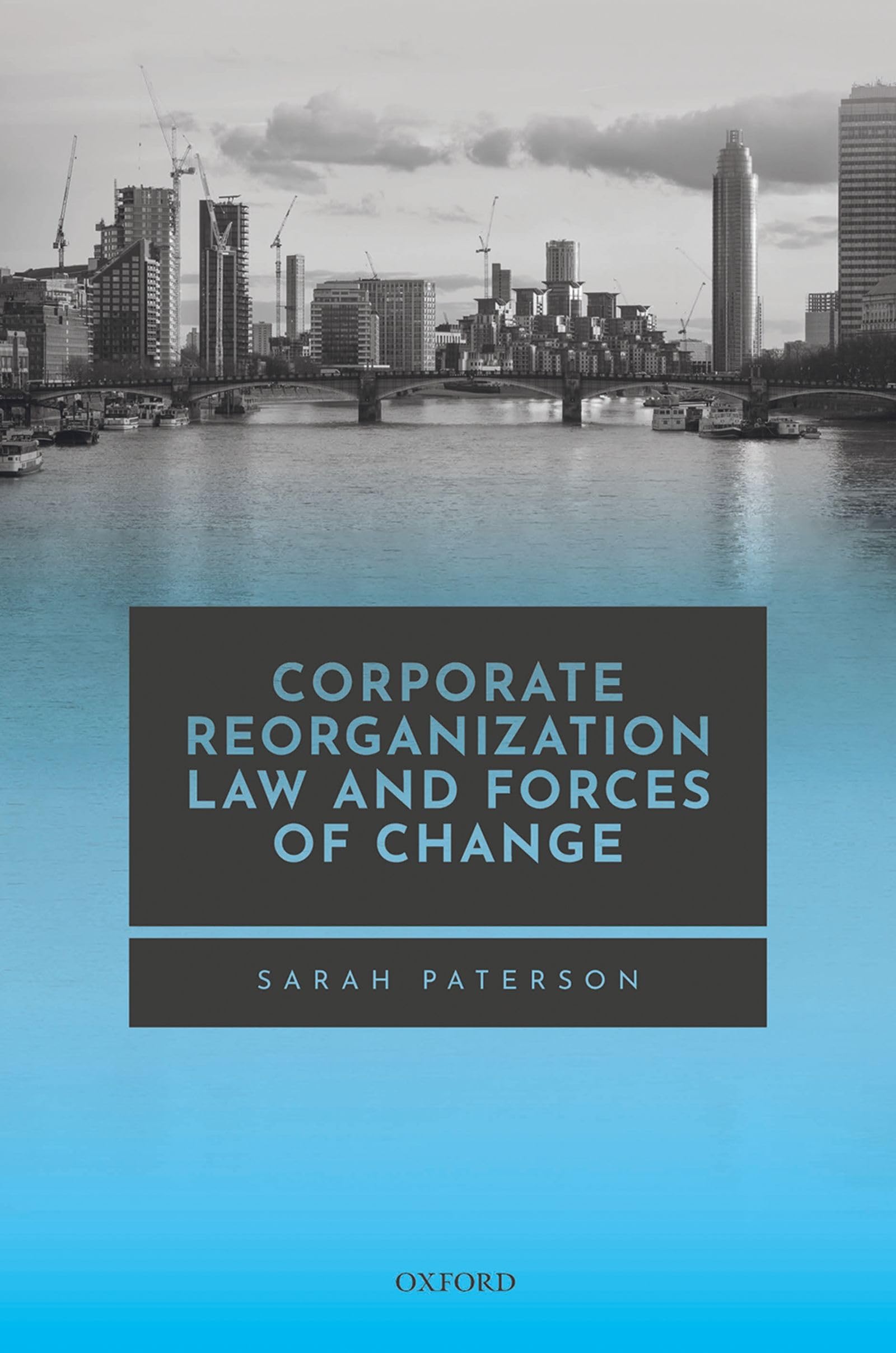 CORP REORG LAW & FORCES OF CHANGE C