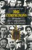 1061 Compagnons. Histoire des Compagnons de la Libération (Hors Collection)