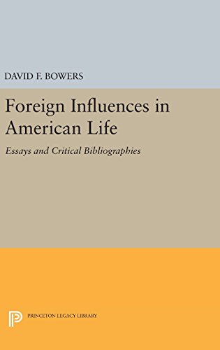 Foreign Influences in American Life (Princeton Studies in American Civilization)