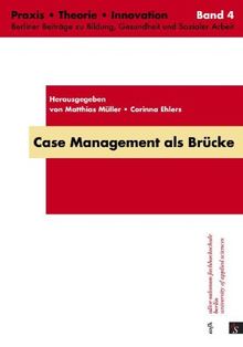 Case Management als Brücke