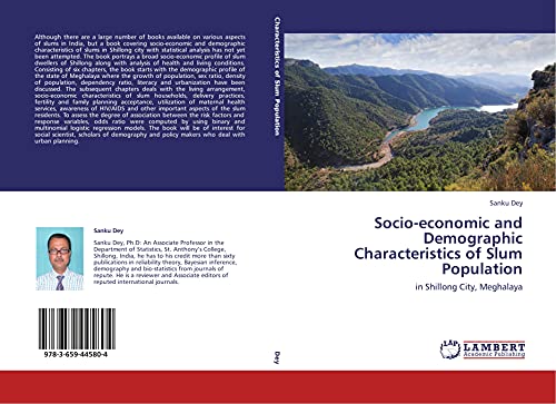 Socio-economic and Demographic Characteristics of Slum Population: in Shillong City, Meghalaya