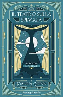 Il teatro sulla spiaggia. La saga dei Seagrave. 1919-1941 (Vol. 1) (Pandora)