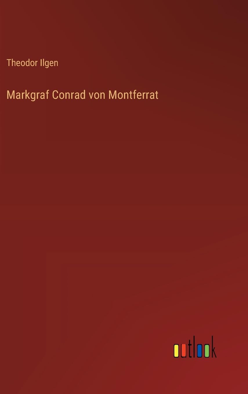 Markgraf Conrad von Montferrat