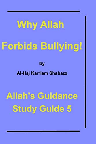 Why Allah Forbids Bullying!