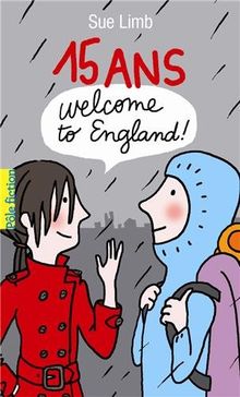 15 ans : welcome to England !