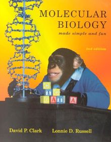 Molecular Biology Made Simple and Fun