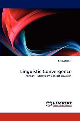 Linguistic Convergence: Konkani - Malayalam Contact Situation