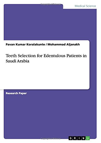 Teeth Selection for Edentulous Patients in Saudi Arabia