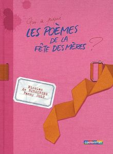 Qui a piqué les poèmes de la fête des mères ?