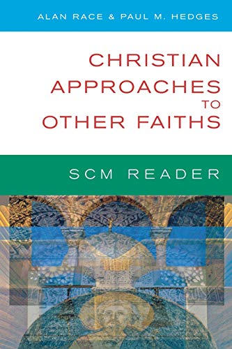 Scm Reader Christian Approaches to Other Faiths