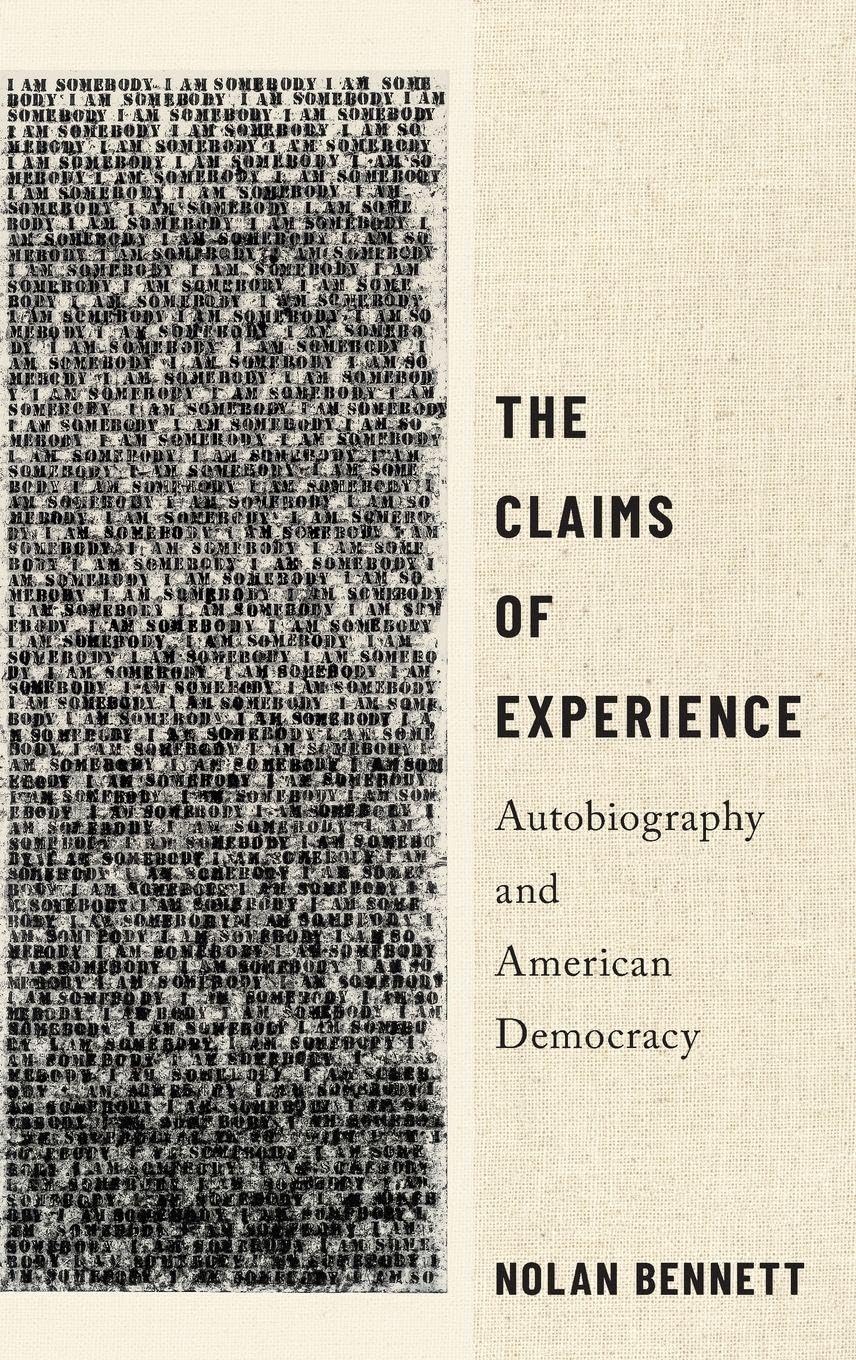 Claims of Experience: Autobiography and American Democracy