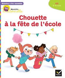 Chouette à la fête de l'école : GS, 5-6 ans