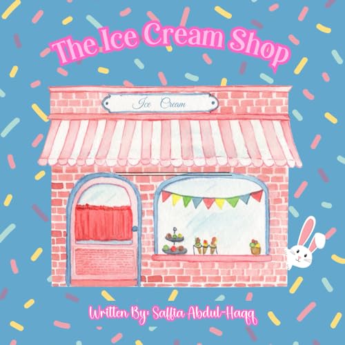 The Ice Cream Shop: Interactive Learning Book Ages 2-6 Years Old
