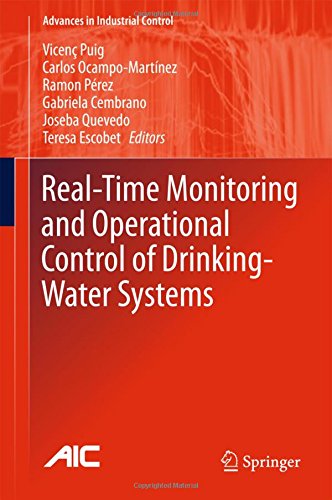 Real-time Monitoring and Operational Control of Drinking-Water Systems (Advances in Industrial Control)