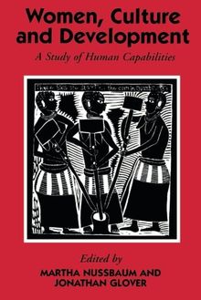 Women, Culture, and Development: A Study of Human Capabilities (Wider Studies in Development Economics)