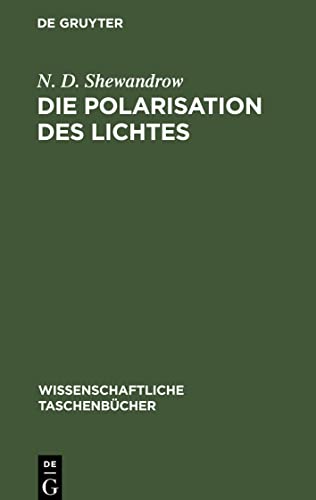 Die Polarisation des Lichtes