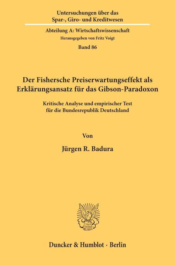 Der Fishersche Preiserwartungseffekt als Erklärungsansatz für das Gibson-Paradoxon.
