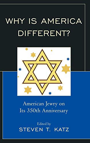Why Is America Different?: American Jewry on its 350th Anniversary