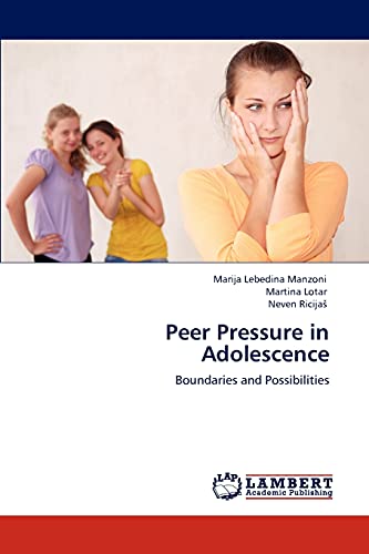 Peer Pressure in Adolescence: Boundaries and Possibilities