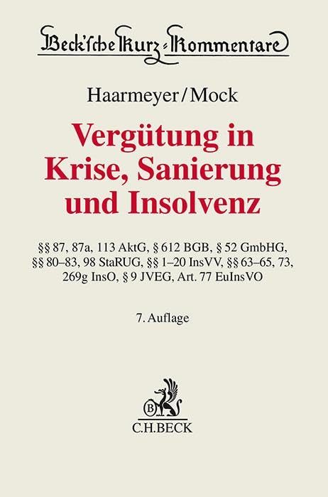 Vergütung in Krise, Sanierung und Insolvenz (Beck'sche Kurz-Kommentare)
