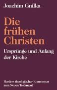 Herders theologischer Kommentar zum Neuen Testament: Die frühen Christen: Ursprünge und  Anfang der Kirche: Suppl. VII