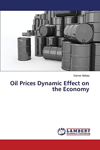 Oil Prices Dynamic Effect on the Economy