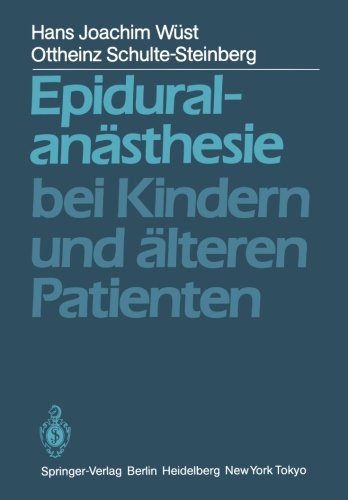 Epiduralanästhesie bei Kindern und älteren Patienten