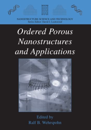 Ordered Porous Nanostructures and Applications (Nanostructure Science and Technology)