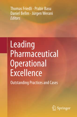 Leading Pharmaceutical Operational Excellence: Outstanding Practices and Cases