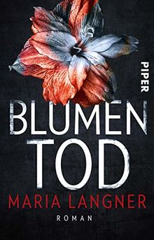 Blumentod: Roman