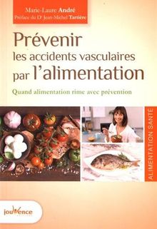 Prévenir les accidents vasculaires par l'alimentation : quand alimentation rime avec prévention