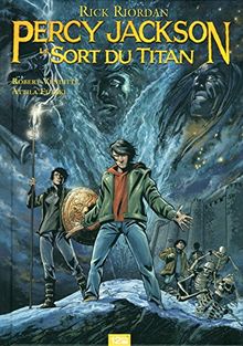 Percy Jackson. Vol. 3. Le sort du Titan