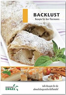 Backlust: Rezepte geeignet für den Thermomix