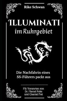Illuminati im Ruhrgebiet: Die Nachfahrin eines SS-Führers packt aus