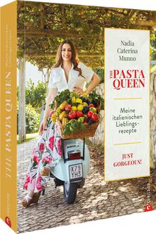 The Pasta Queen: Meine italienischen Lieblingsrezepte: Just gorgeous!