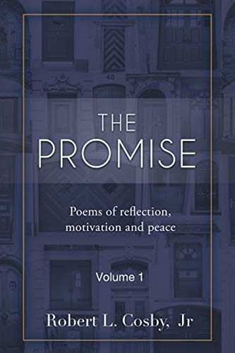 The Promise: Poems of Reflection, Motivation and Peace