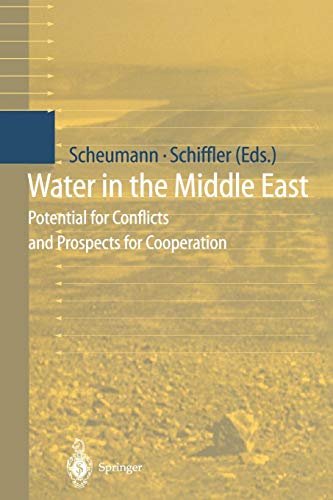 Water in the Middle East: Potential For Conflicts And Prospects For Cooperation