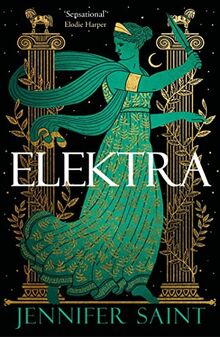 Elektra: The mesmerising retelling from the women at the heart of the Trojan War