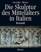 Die Skulptur des Mittelalters in Italien, 2 Bde.: Bd.1 Romanik