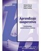 Aprendizaje cooperativo: Fundamentos, características y técnicas (Educación para la acción social, Band 11)