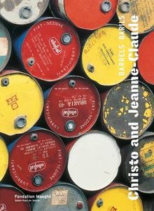 Christo and Jeanne-Claude: Barrels / Barils