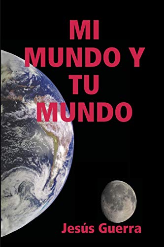 MI MUNDOY TU MUNDO