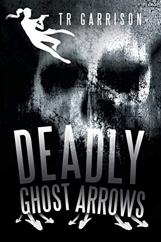 Deadly Ghost Arrows