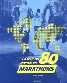 Le tour du monde en 80 marathons