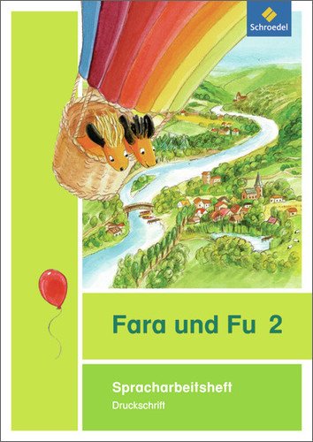 Fara und Fu - Ausgabe 2013: Spracharbeitsheft 2 DS