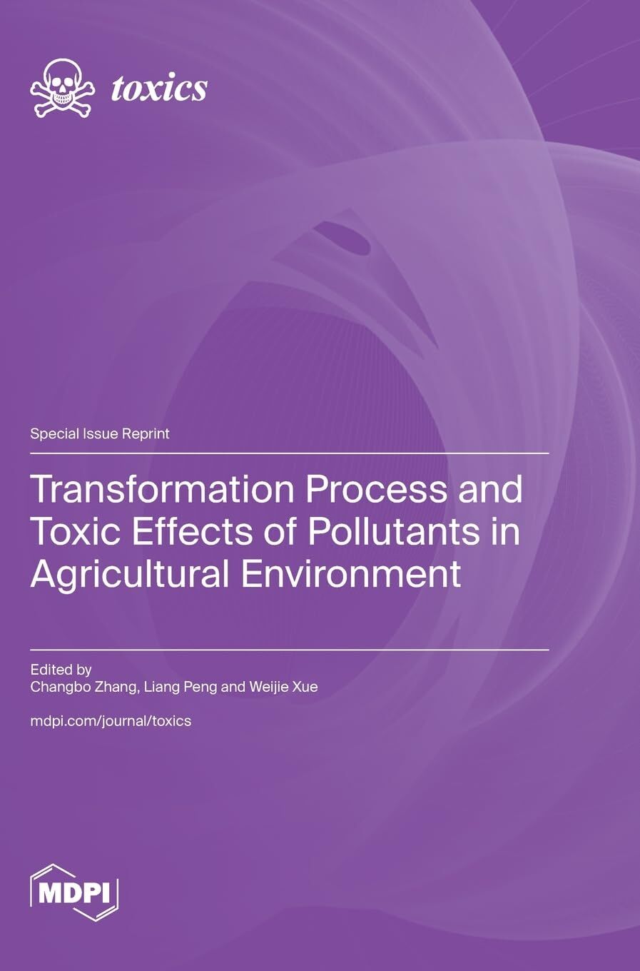 Transformation Process and Toxic Effects of Pollutants in Agricultural Environment