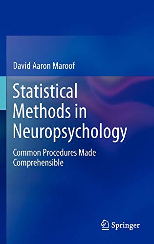 Statistical Methods in Neuropsychology: Common Procedures Made Comprehensible