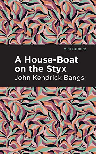 A House-Boat on the Styx (Mint Editions―Fantasy and Fairytale)