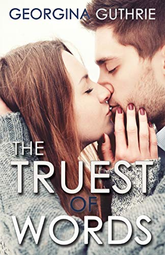 The Truest of Words (The Words Series, Band 3)