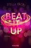 Beat it up: Roman (Stars and Lovers, Band 1)